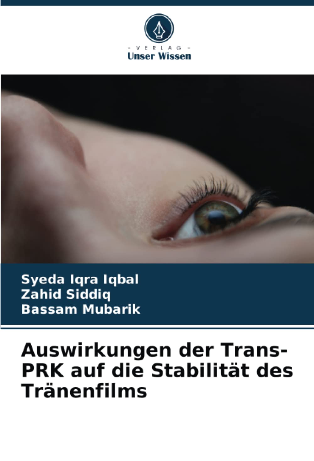 Auswirkungen der Trans-PRK auf die Stabilität des Tränenfilms Medicine