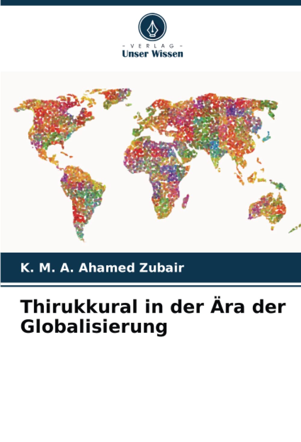 Thirukkural in der Ära der Globalisierung Social Sciences