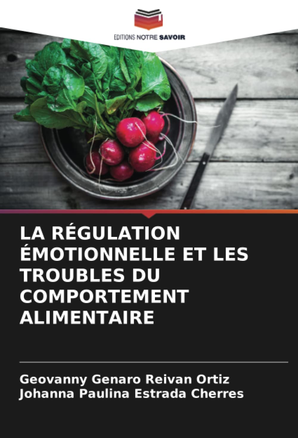 LA RÉGULATION ÉMOTIONNELLE ET LES TROUBLES DU COMPORTEMENT ALIMENTAIRE book