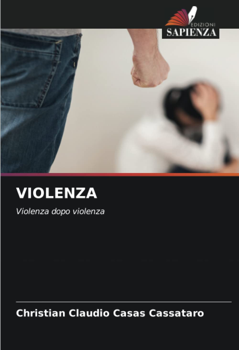 VIOLENZA: Violenza dopo violenza book