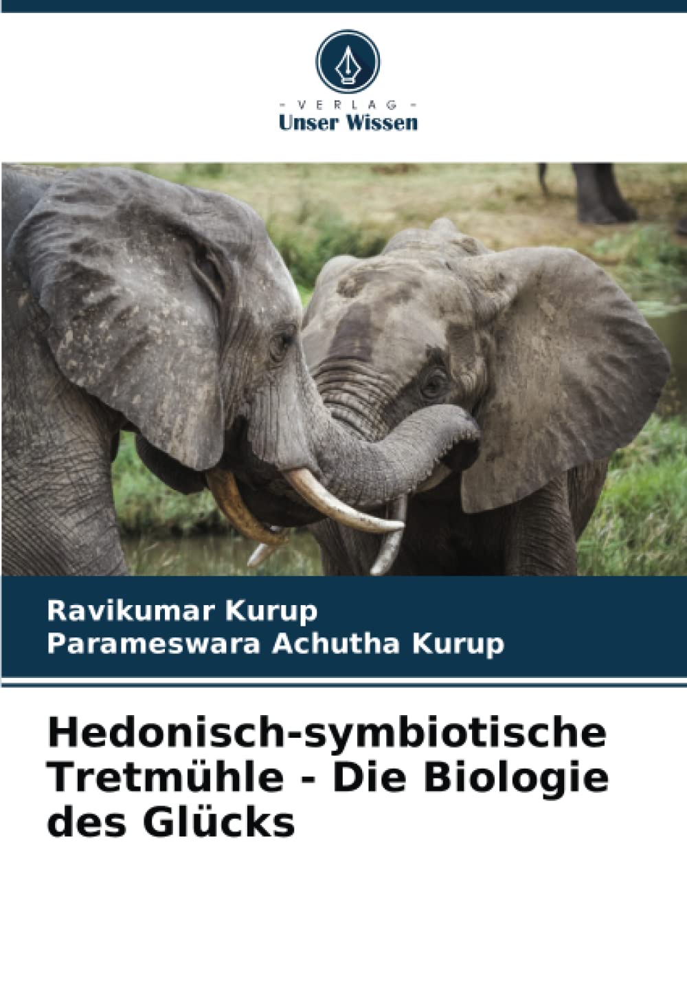 Hedonisch-symbiotische Tretmühle - Die Biologie des Glücks Business & Technology