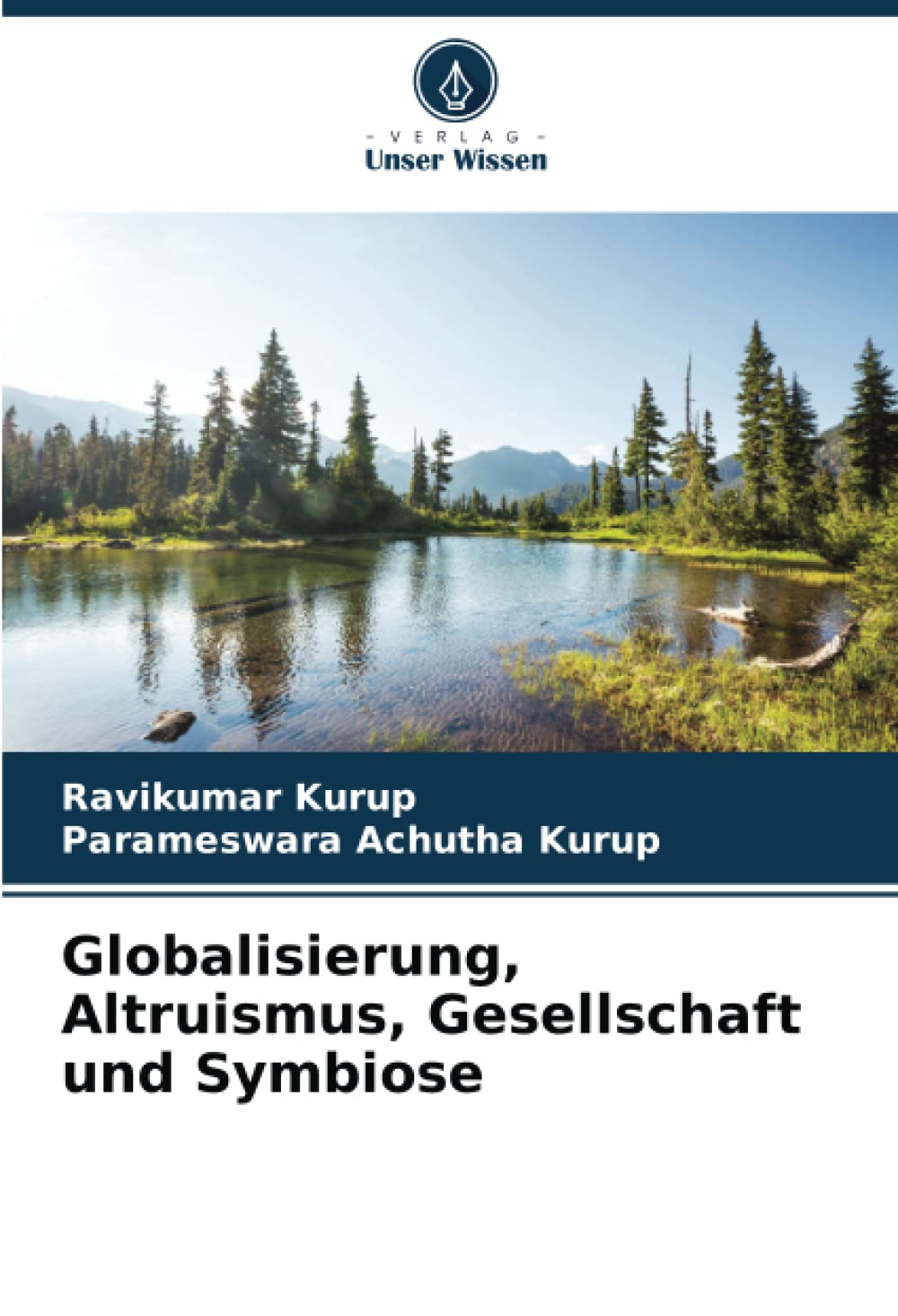 Globalisierung, Altruismus, Gesellschaft und Symbiose: DE Business & Technology