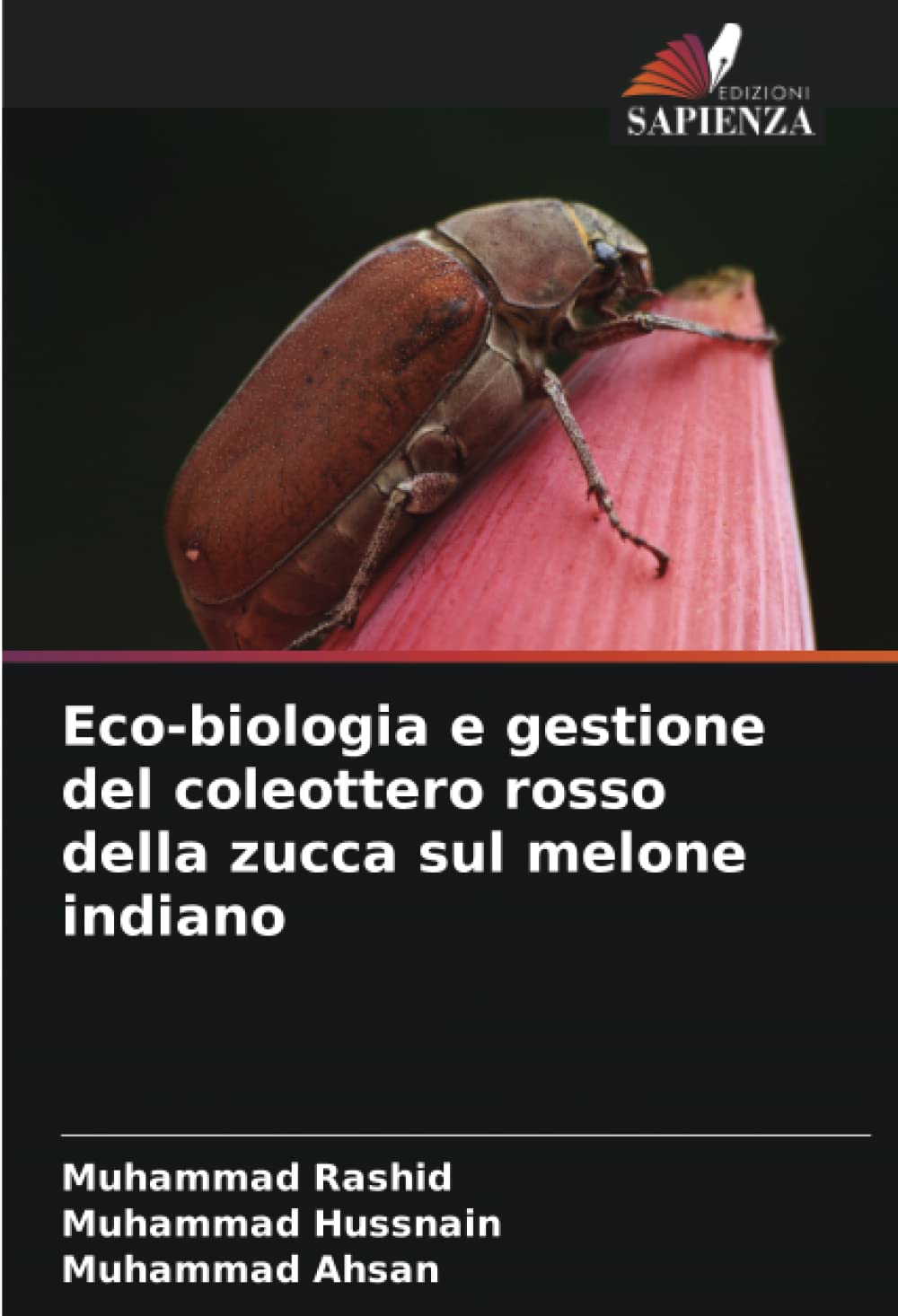 Eco-biologia e gestione del coleottero rosso della zucca sul melone indiano Natural Sciences