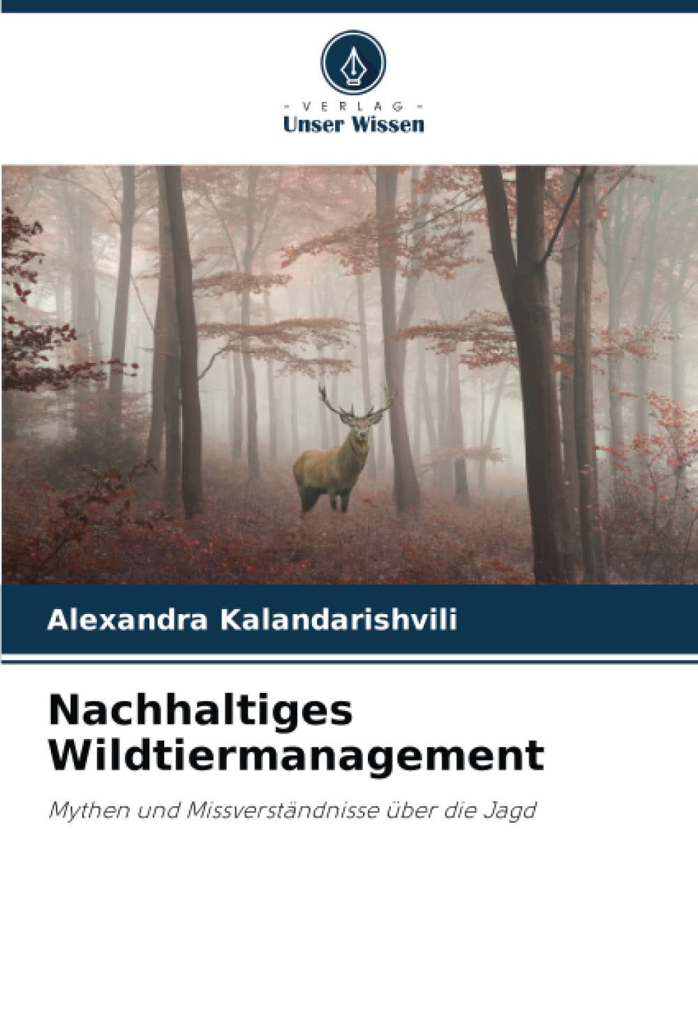 Nachhaltiges Wildtiermanagement: Mythen und Missverständnisse über die Jagd Mathematics