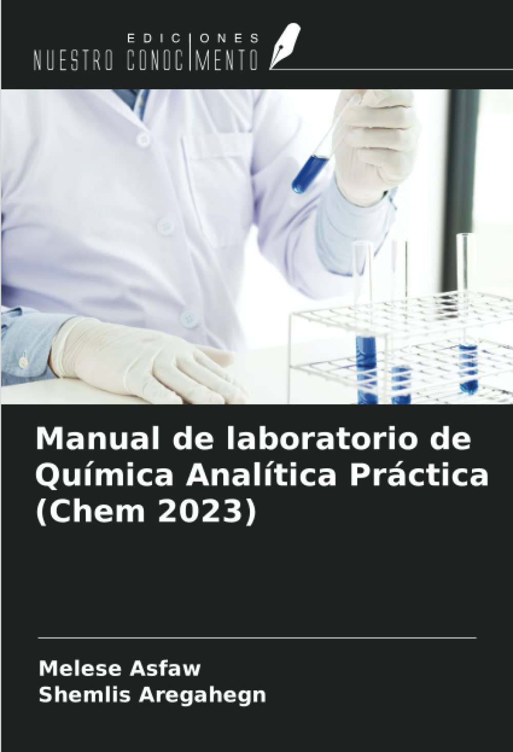 Manual de laboratorio de Química Analítica Práctica (Chem 2023) Natural Sciences
