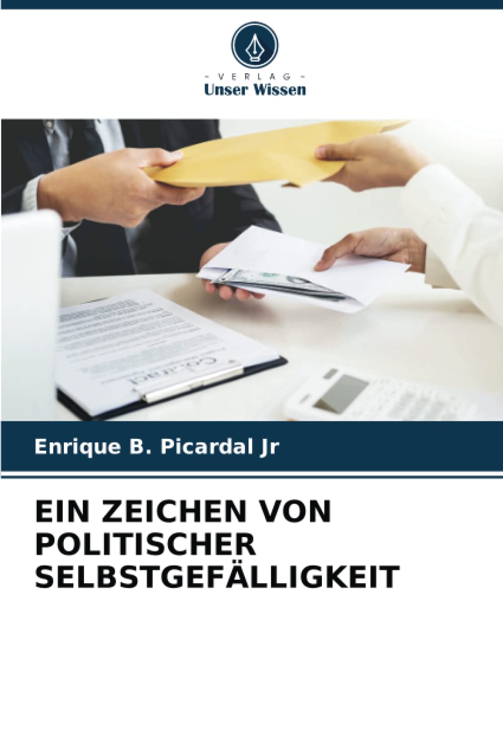 EIN ZEICHEN VON POLITISCHER SELBSTGEFÄLLIGKEIT: DE Law