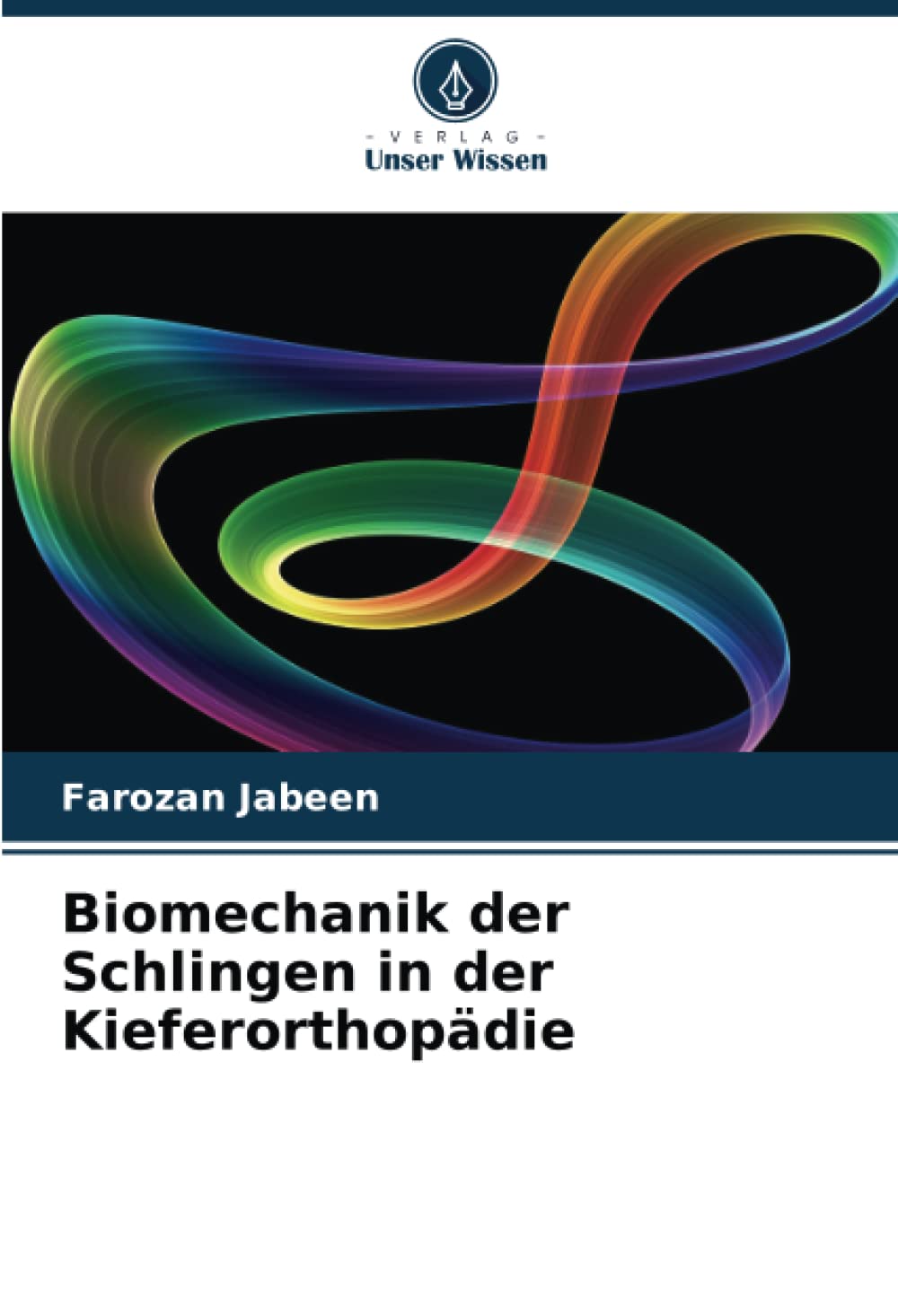Biomechanik der Schlingen in der Kieferorthopädie Medicine