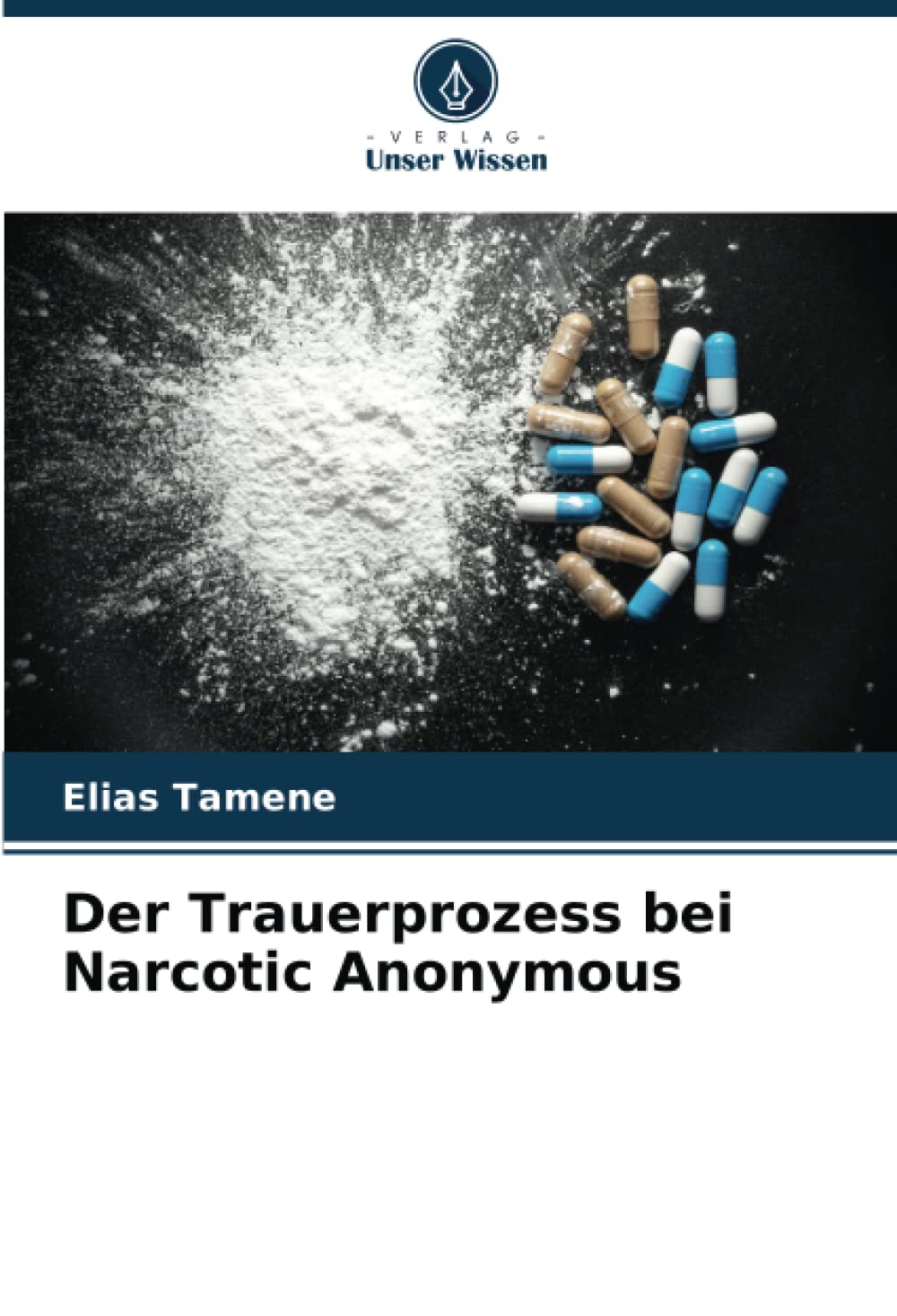 Der Trauerprozess bei Narcotic Anonymous Medicine