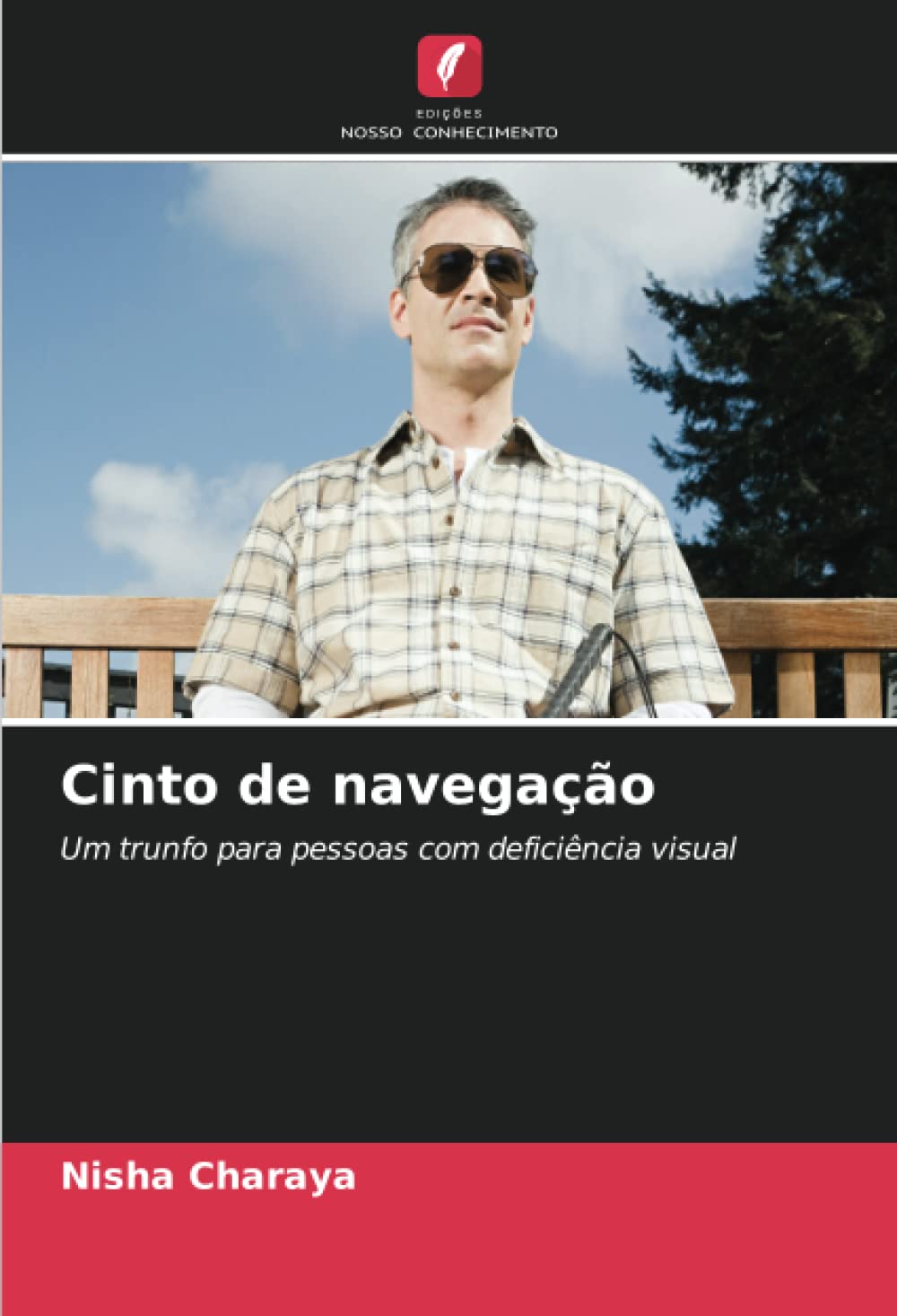 Cinto de navegação: Um trunfo para pessoas com deficiência visual Business & Technology