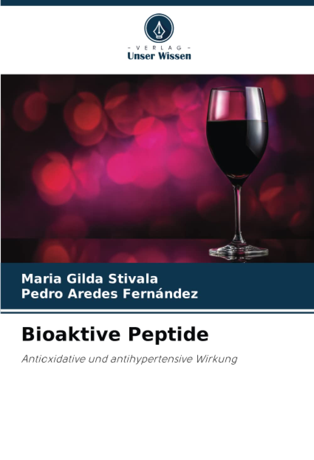 Bioaktive Peptide: Antioxidative und antihypertensive Wirkung Natural Sciences