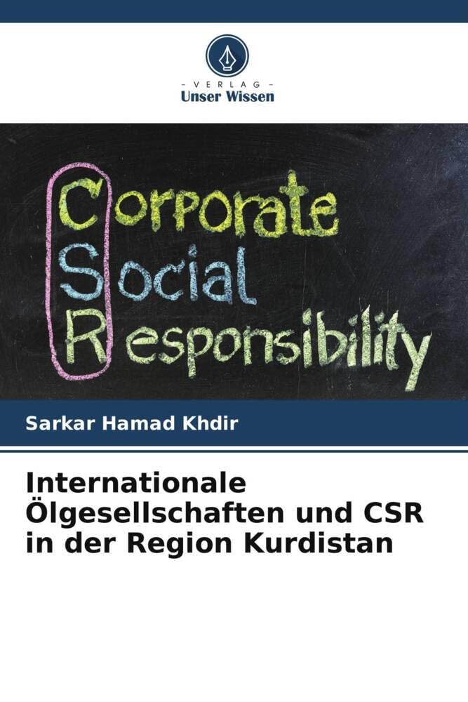 Internationale Ölgesellschaften und CSR in der Region Kurdistan Law
