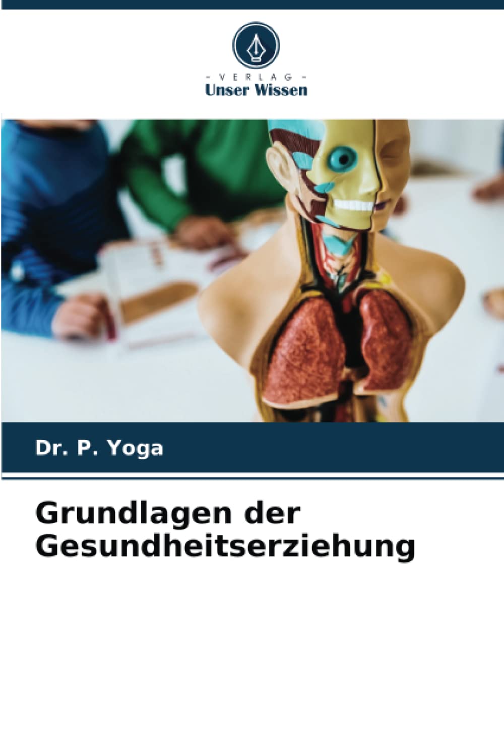 Grundlagen der Gesundheitserziehung Business, Finance & Career