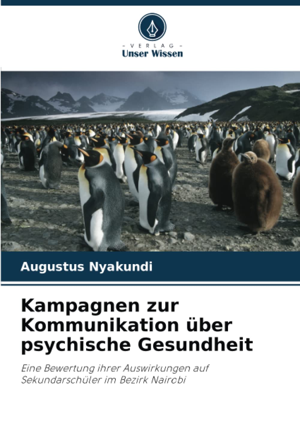 Kampagnen zur Kommunikation über psychische Gesundheit: Eine Bewertung ihrer Auswirkungen auf Sekundarschüler im Bezirk Nairobi Law
