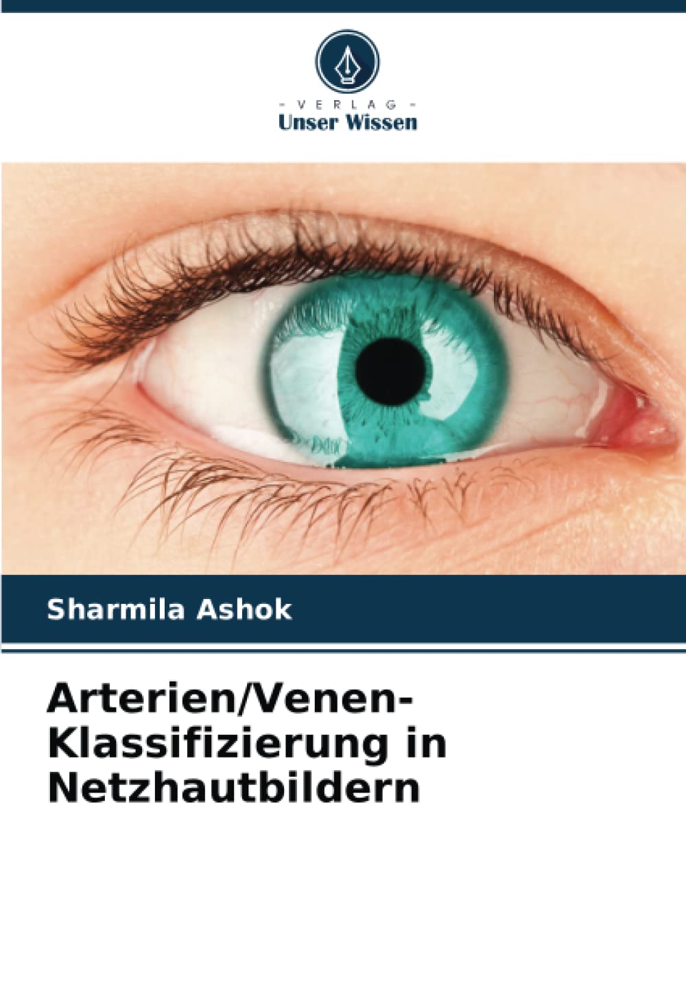 Arterien/Venen-Klassifizierung in Netzhautbildern Medicine