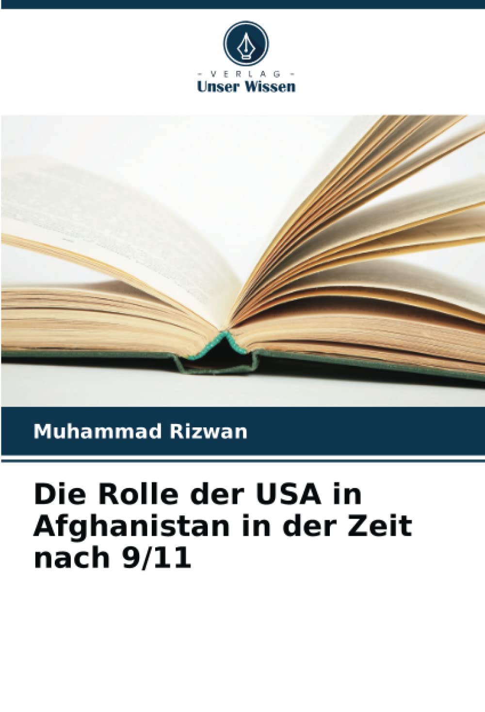 Die Rolle der USA in Afghanistan in der Zeit nach 9/11 Law