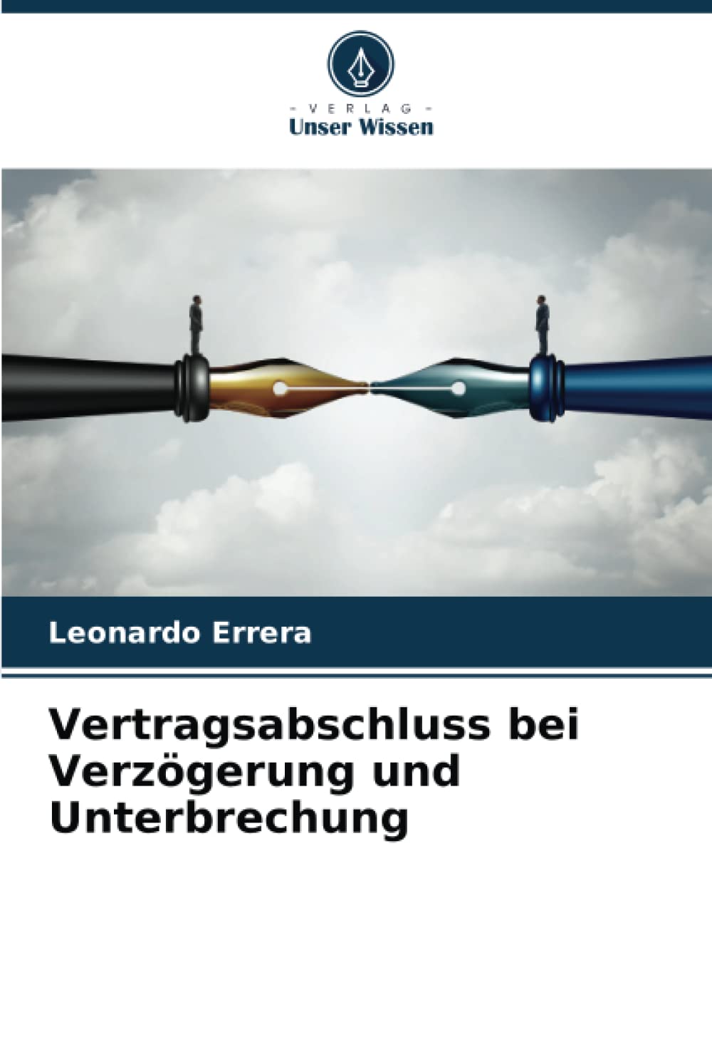 Vertragsabschluss bei Verzögerung und Unterbrechung: DE Law
