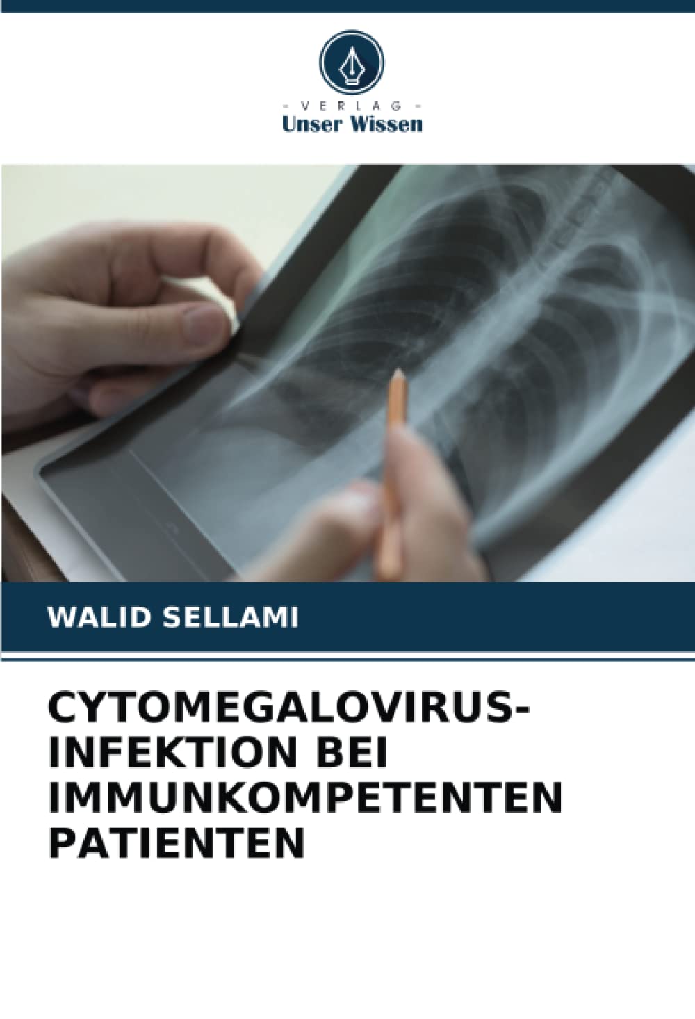 CYTOMEGALOVIRUS-INFEKTION BEI IMMUNKOMPETENTEN PATIENTEN: DE Medicine