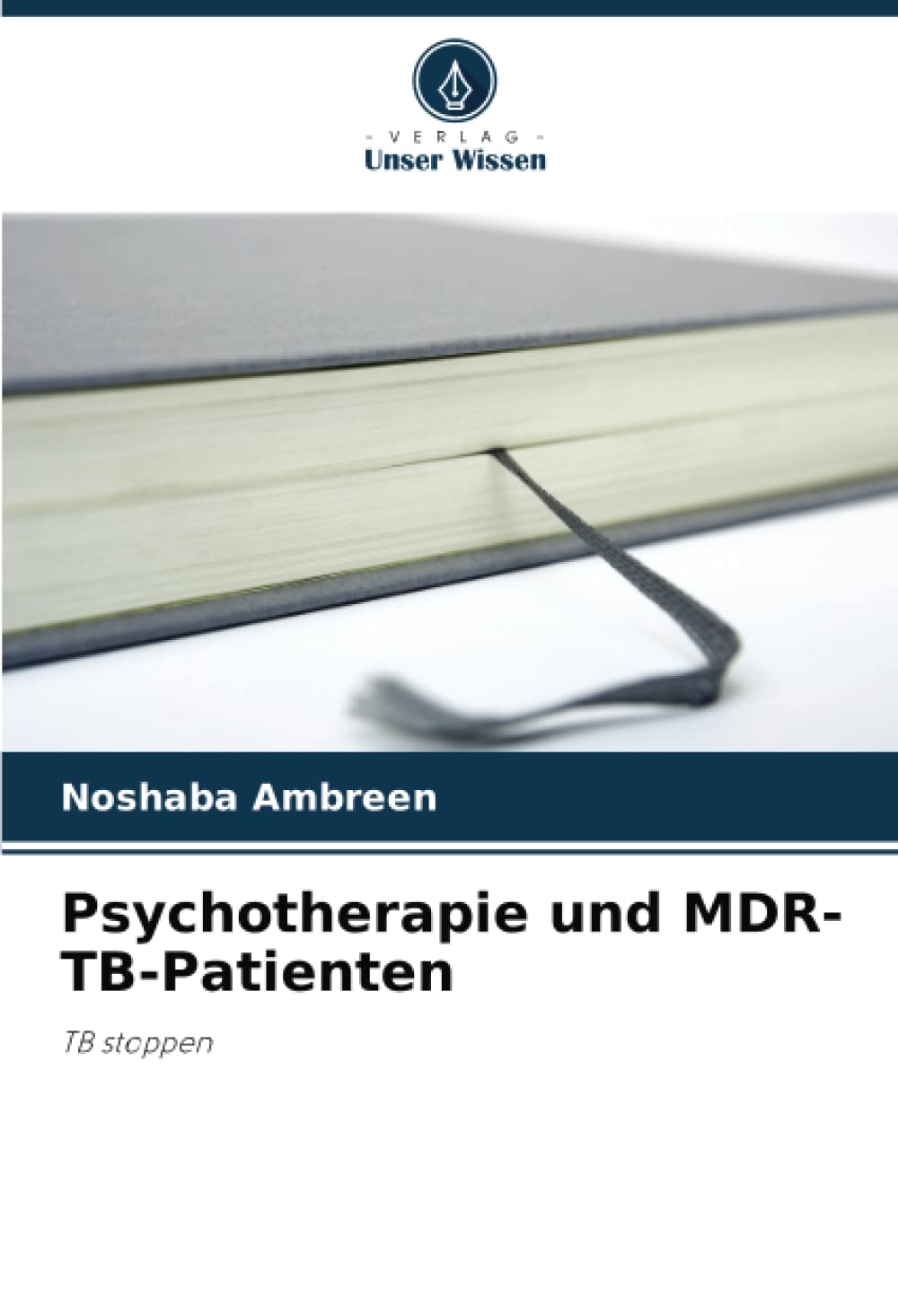 Psychotherapie und MDR-TB-Patienten: TB stoppen Psychology