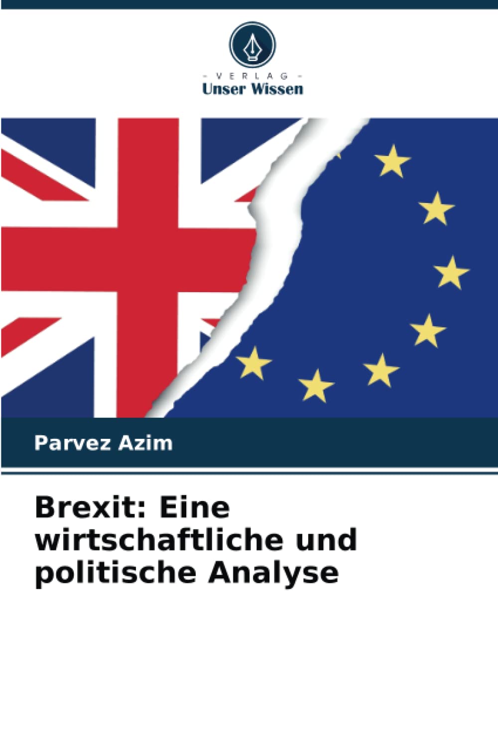 Brexit: Eine wirtschaftliche und politische Analyse: DE Law