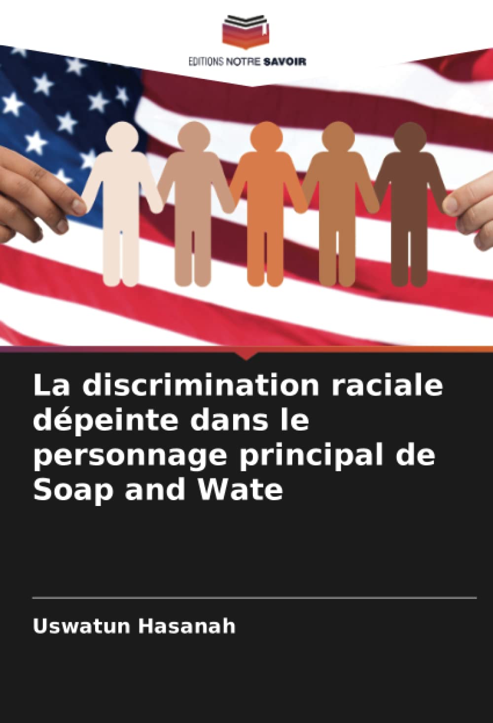 La discrimination raciale dépeinte dans le personnage principal de Soap and Wate book