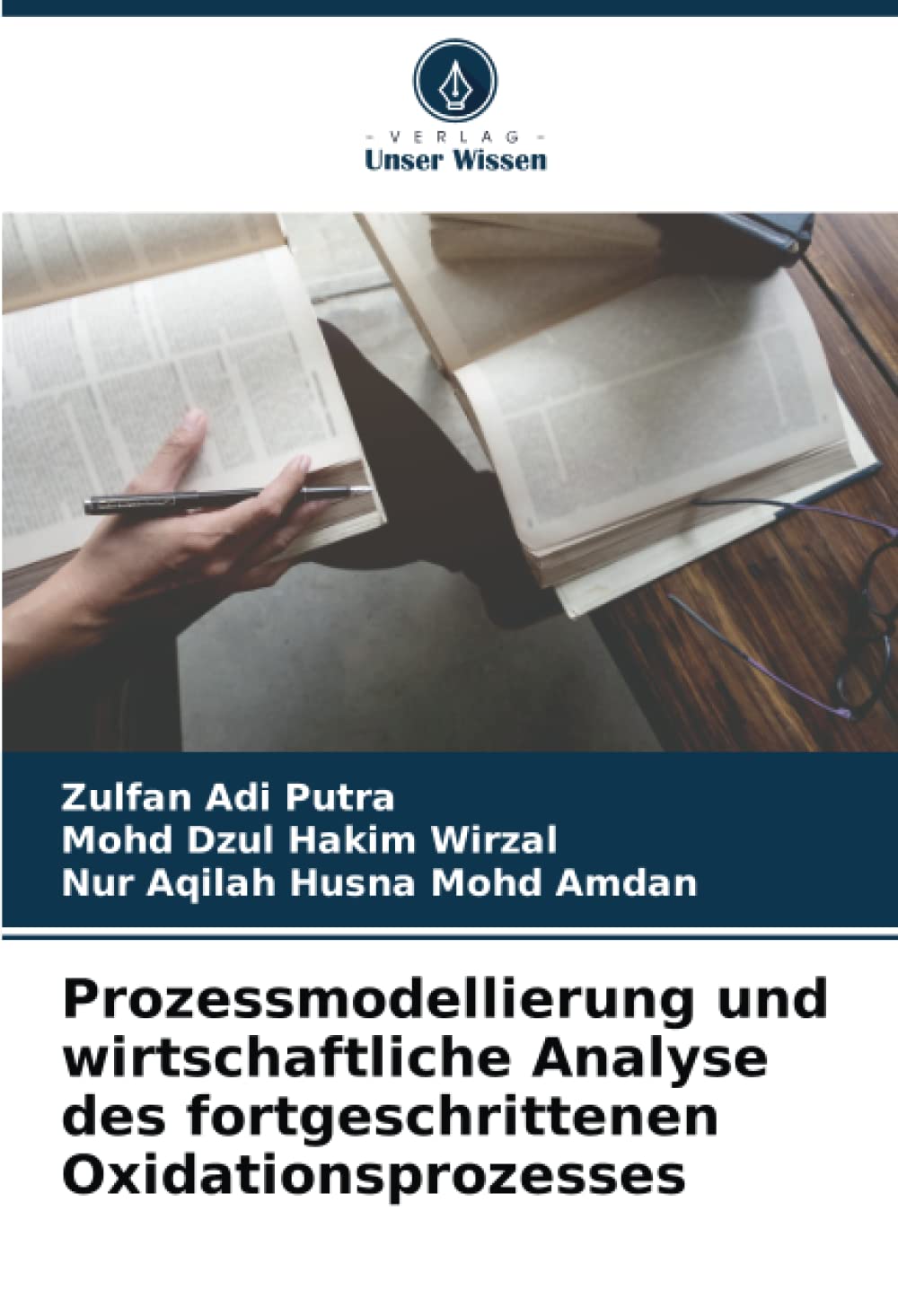 Prozessmodellierung und wirtschaftliche Analyse des fortgeschrittenen Oxidationsprozesses book