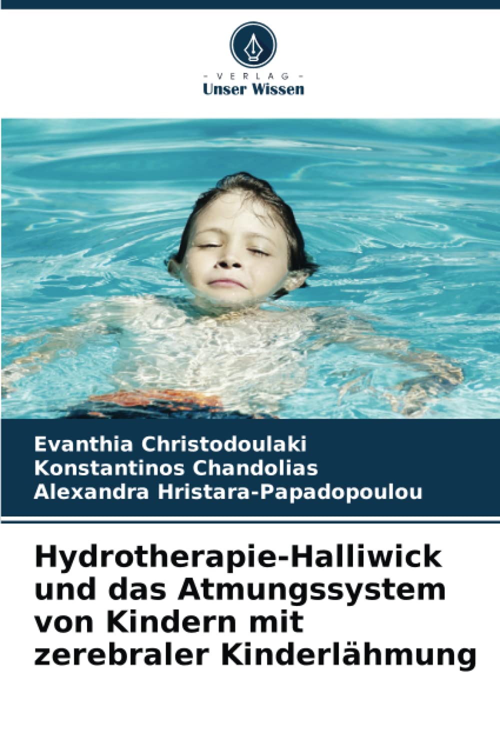 Hydrotherapie-Halliwick und das Atmungssystem von Kindern mit zerebraler Kinderlähmung Law