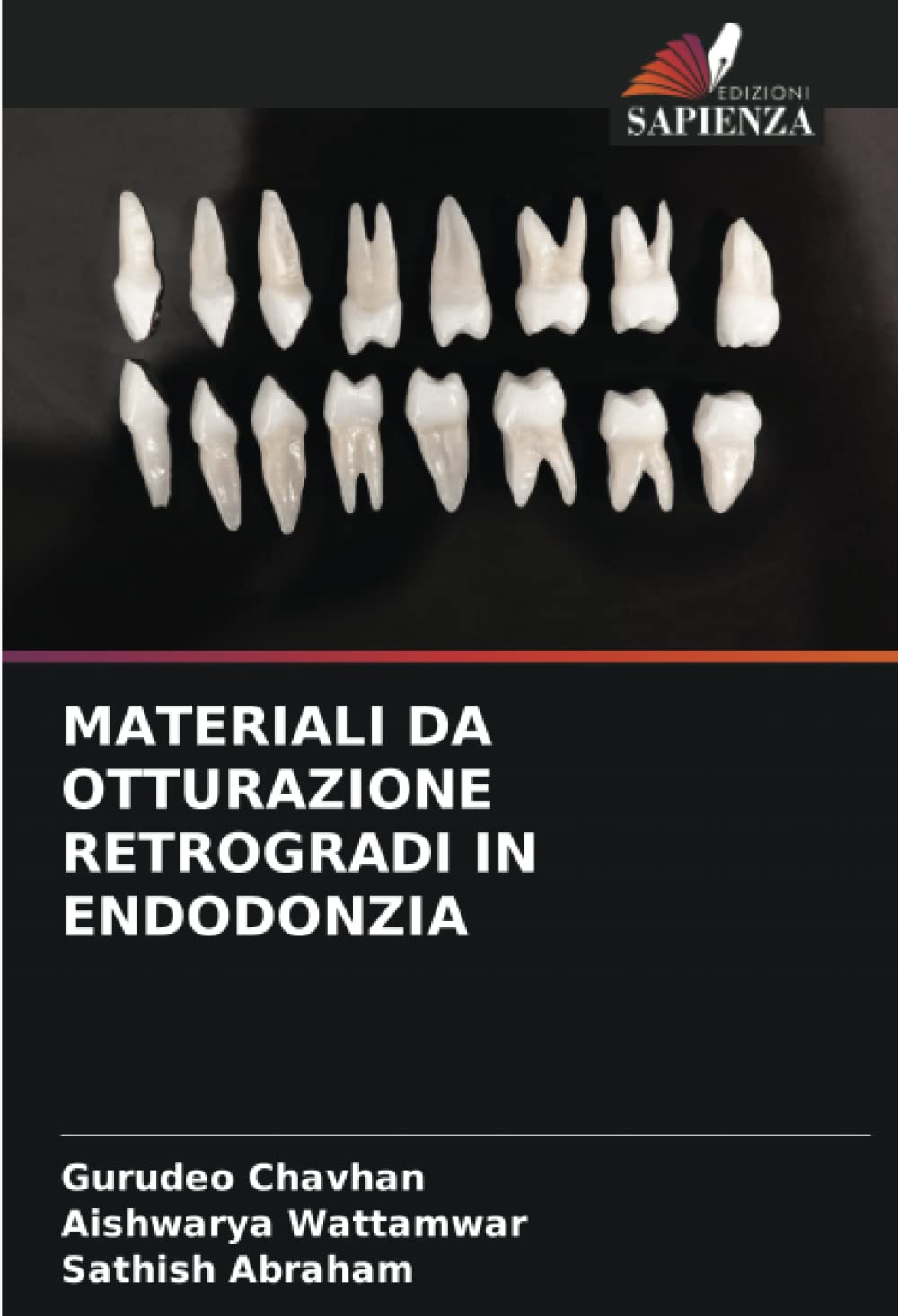 MATERIALI DA OTTURAZIONE RETROGRADI IN ENDODONZIA: DE Medicine