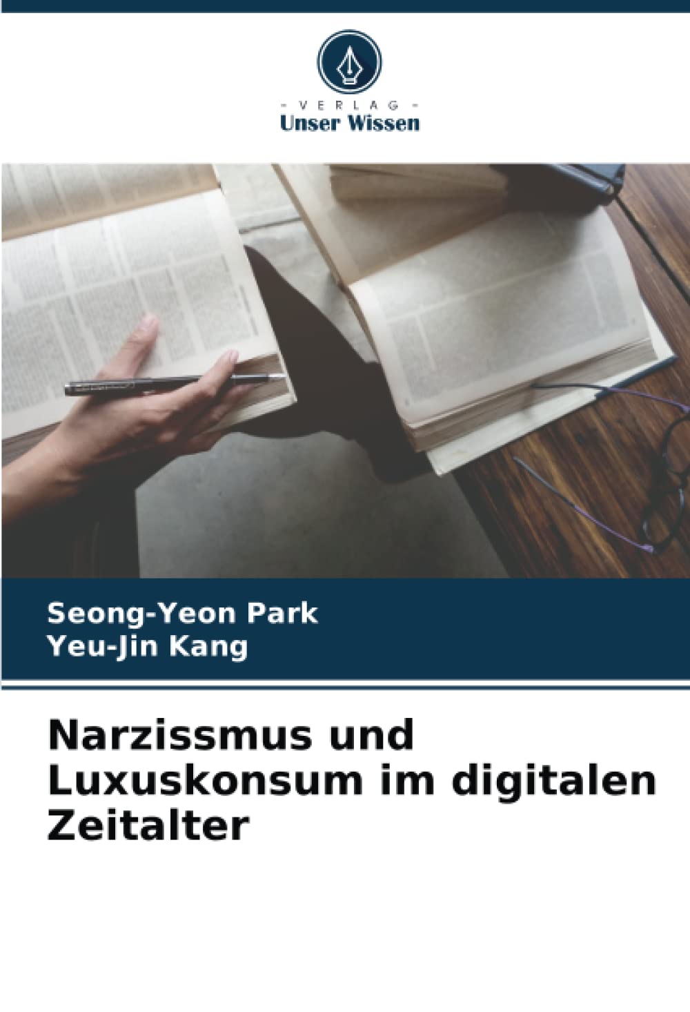 Narzissmus und Luxuskonsum im digitalen Zeitalter: DE Psychology