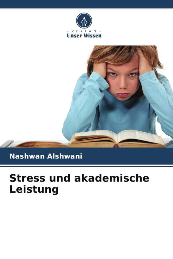Stress und akademische Leistung Psychology
