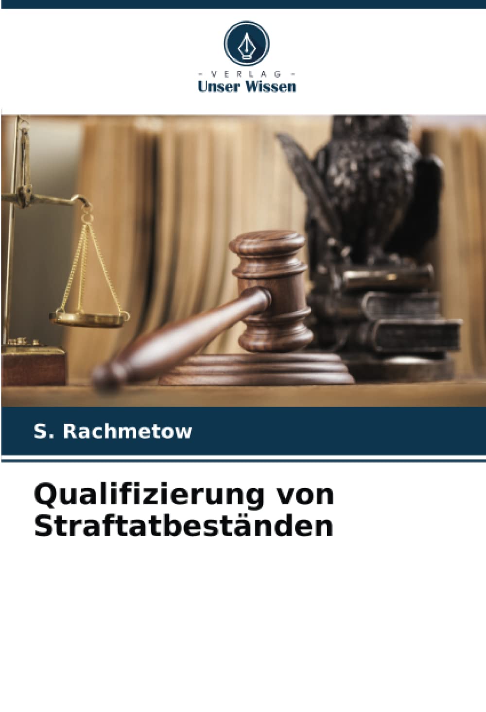 Qualifizierung von Straftatbeständen Law