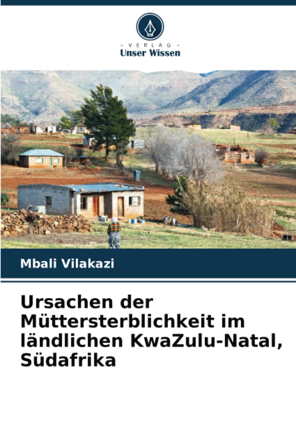 Ursachen der Müttersterblichkeit im ländlichen KwaZulu-Natal, Südafrika Law
