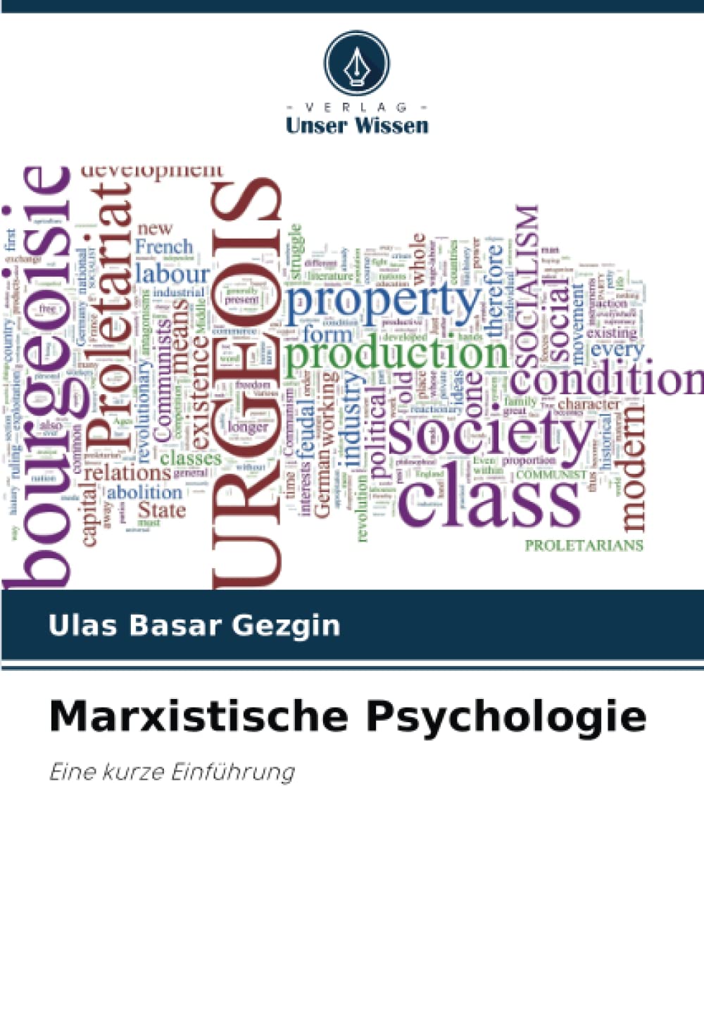 Marxistische Psychologie: Eine kurze Einführung Psychology