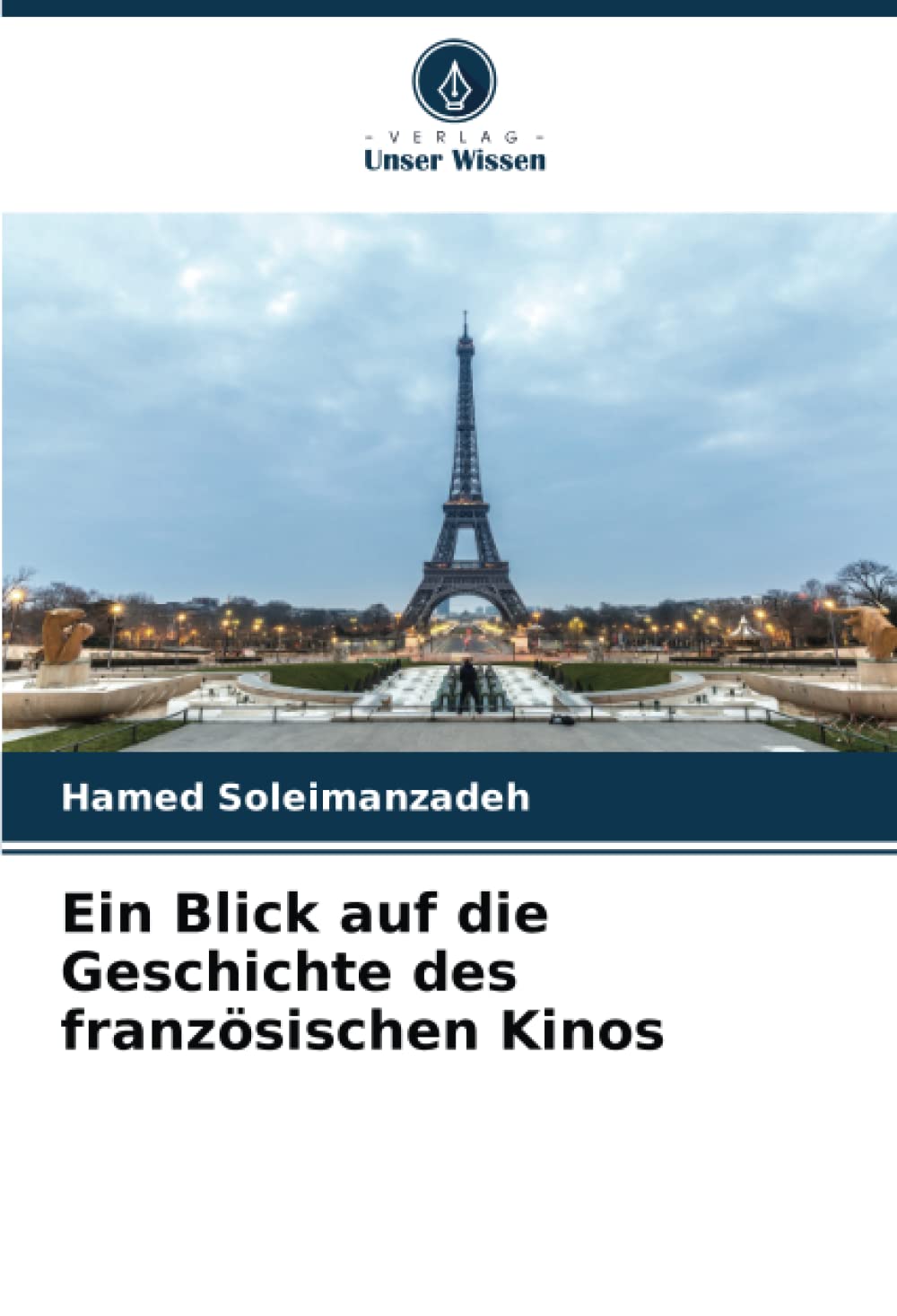 Ein Blick auf die Geschichte des französischen Kinos Social Sciences