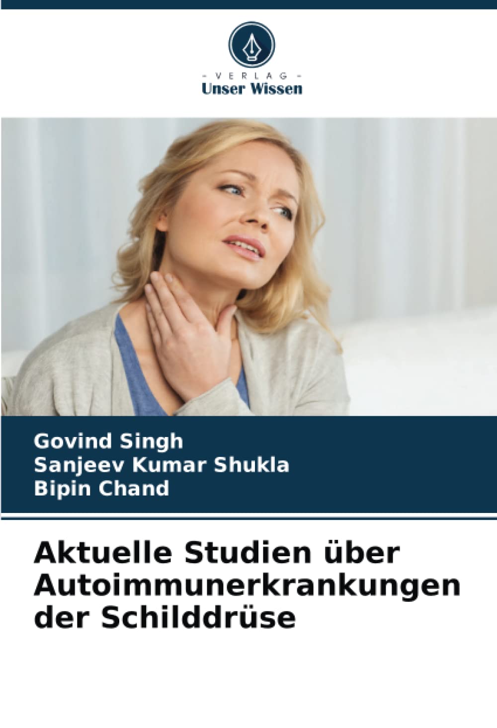 Aktuelle Studien über Autoimmunerkrankungen der Schilddrüse Medicine