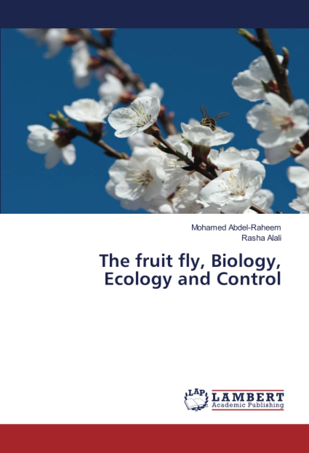 The fruit fly, Biology, Ecology and Control: DE Natural Sciences