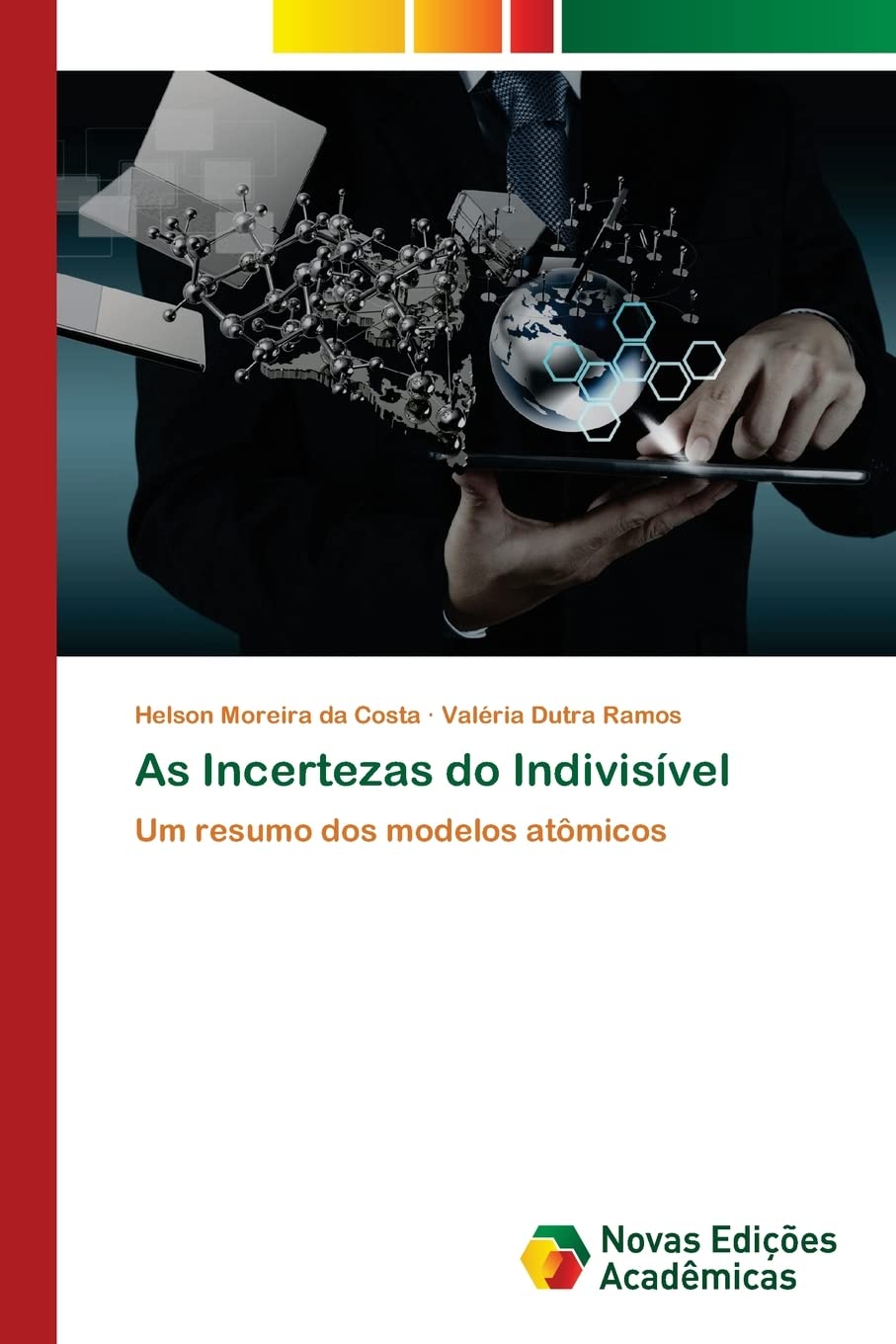 As Incertezas do Indivisível: Um resumo dos modelos atômicos Natural Sciences