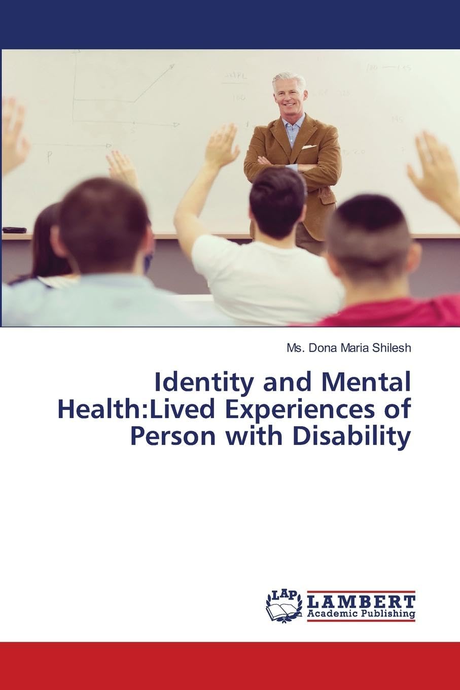 Identity and Mental Health:Lived Experiences of Person with Disability Law