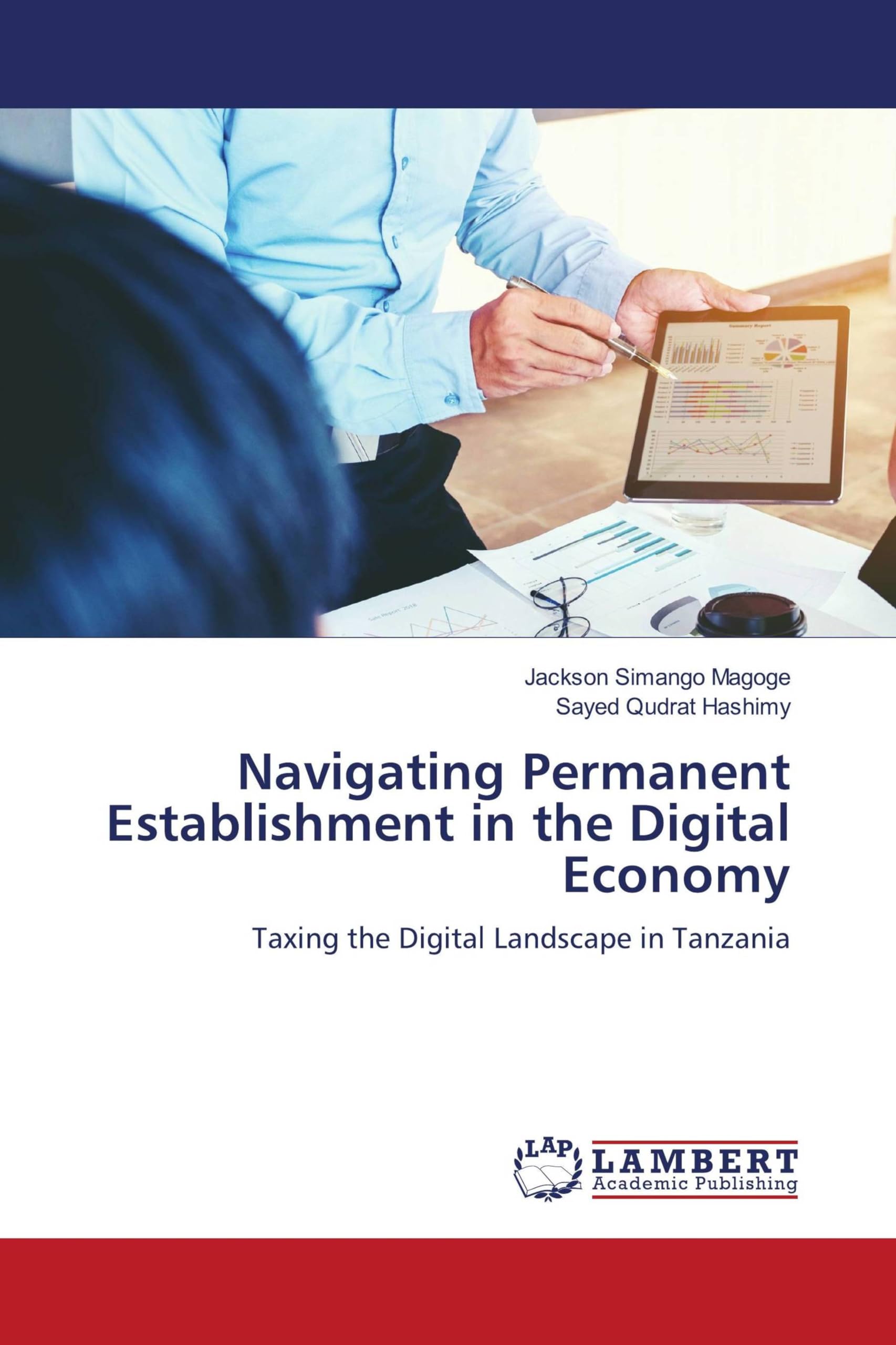 Navigating Permanent Establishment in the Digital Economy: Taxing the Digital Landscape in Tanzania Law