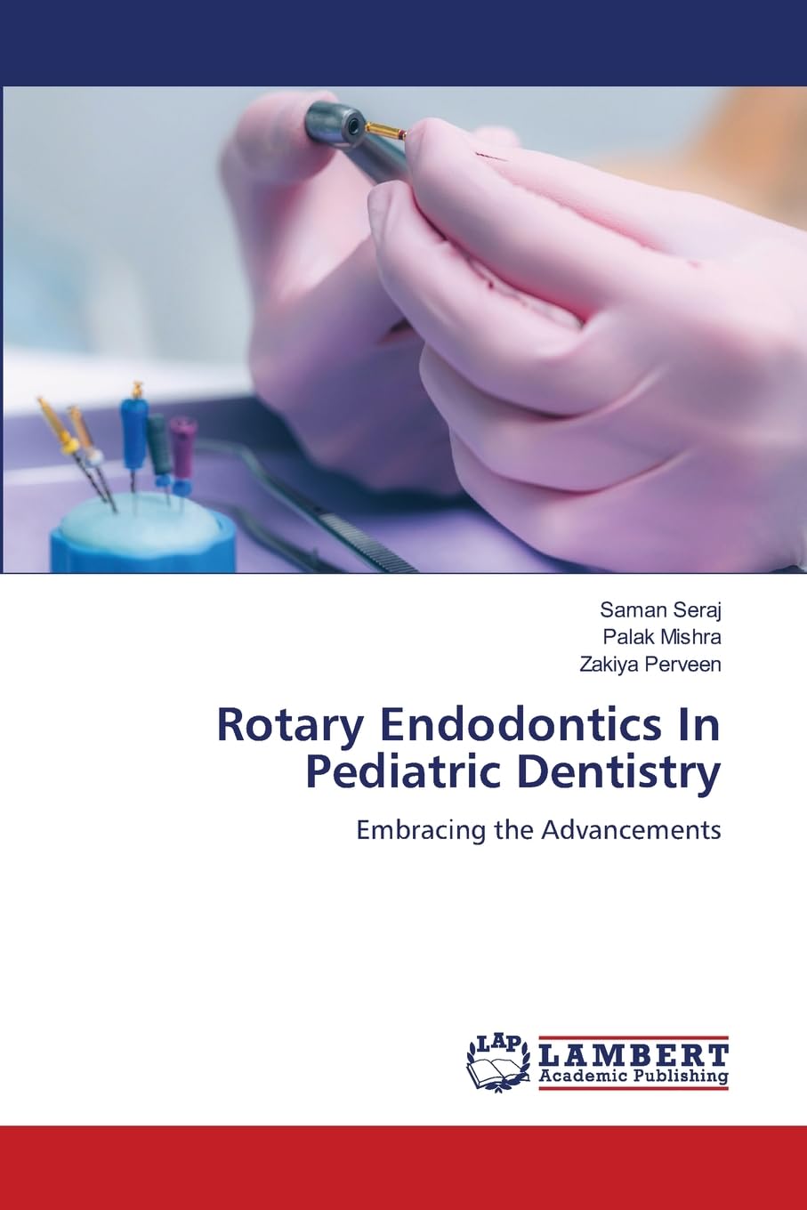 Rotary Endodontics In Pediatric Dentistry Medicine