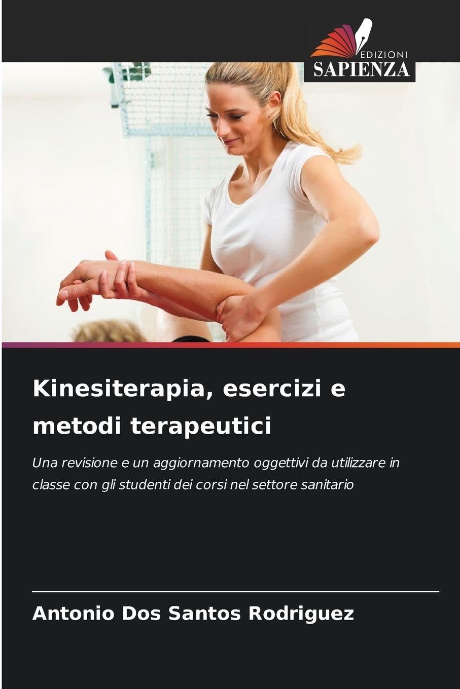 Kinesiterapia, esercizi e metodi terapeutici Medicine