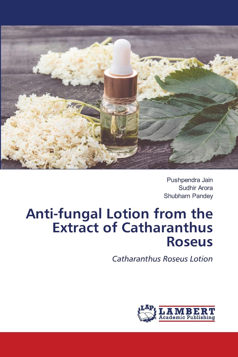 Anti-fungal Lotion from the Extract of Catharanthus Roseus Medicine