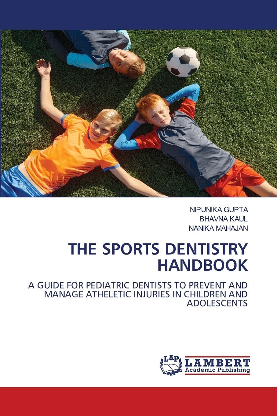 THE SPORTS DENTISTRY HANDBOOK Medicine