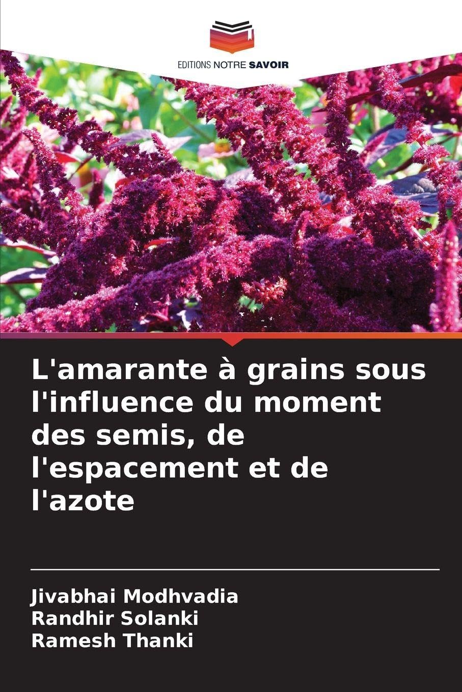 L'amarante à grains sous l'influence du moment des semis, de l'espacement et de l'azote Natural Sciences