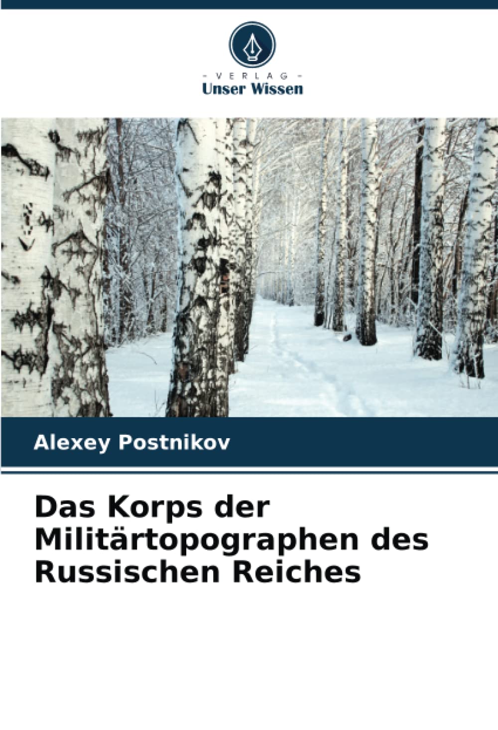 Das Korps der Militärtopographen des Russischen Reiches Social Sciences