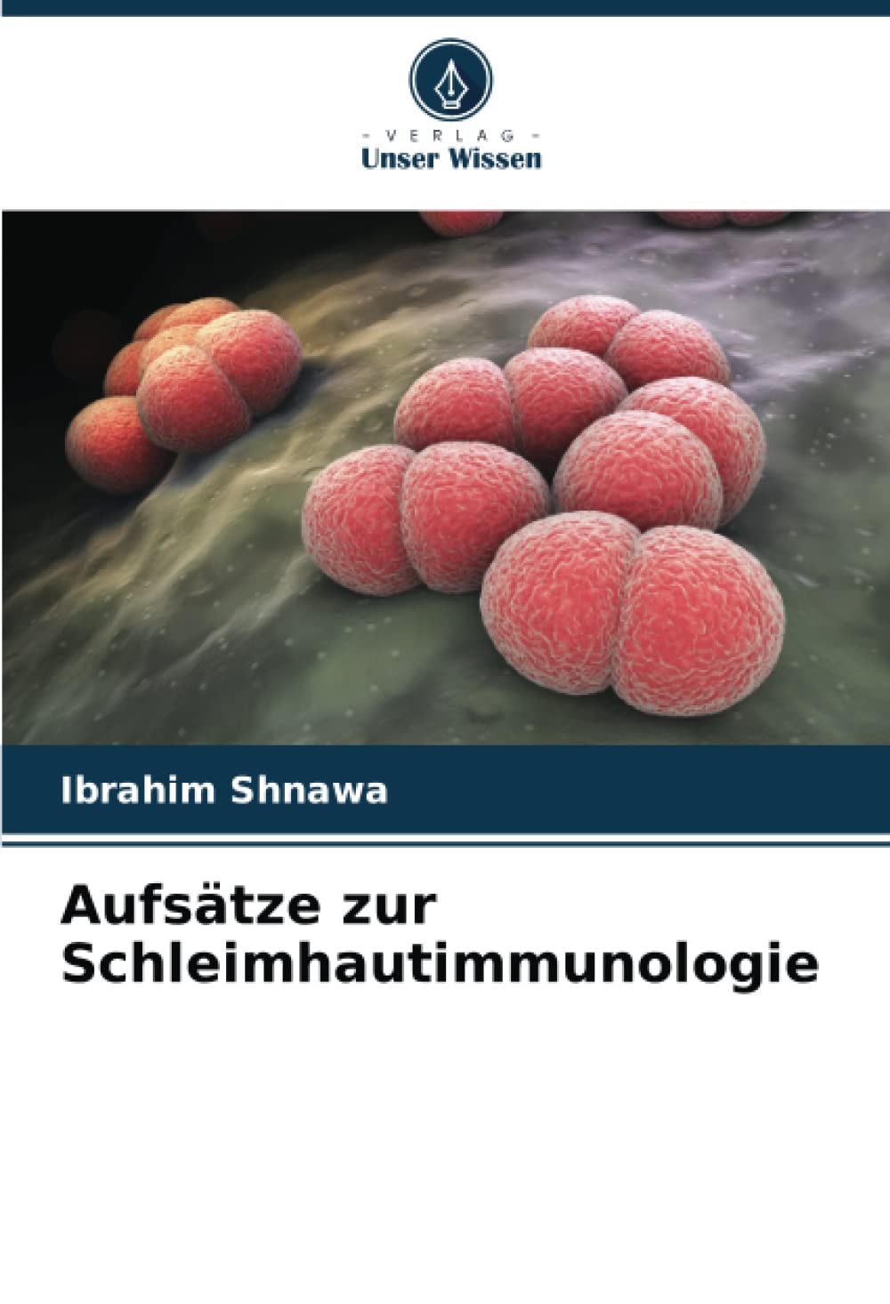 Aufsätze zur Schleimhautimmunologie: DE Natural Sciences