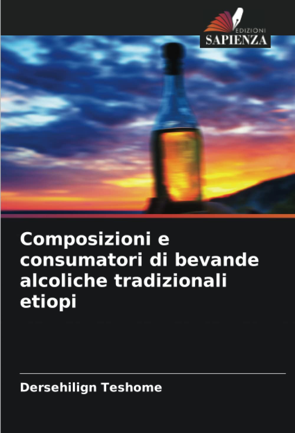 Composizioni e consumatori di bevande alcoliche tradizionali etiopi Natural Sciences