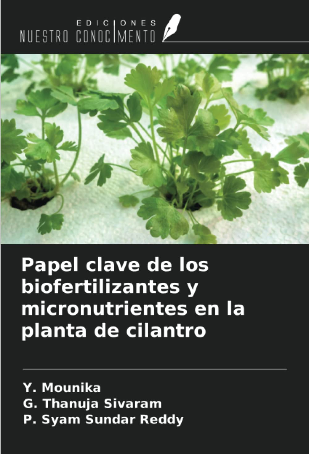Papel clave de los biofertilizantes y micronutrientes en la planta de cilantro book