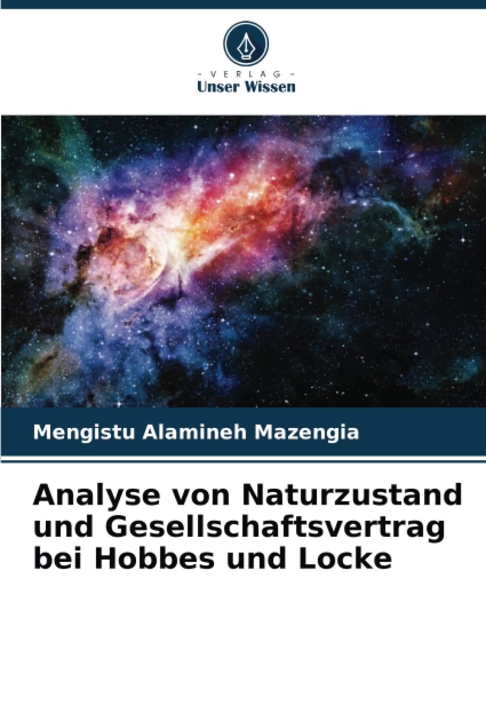 Analyse von Naturzustand und Gesellschaftsvertrag bei Hobbes und Locke: DE Philosophy