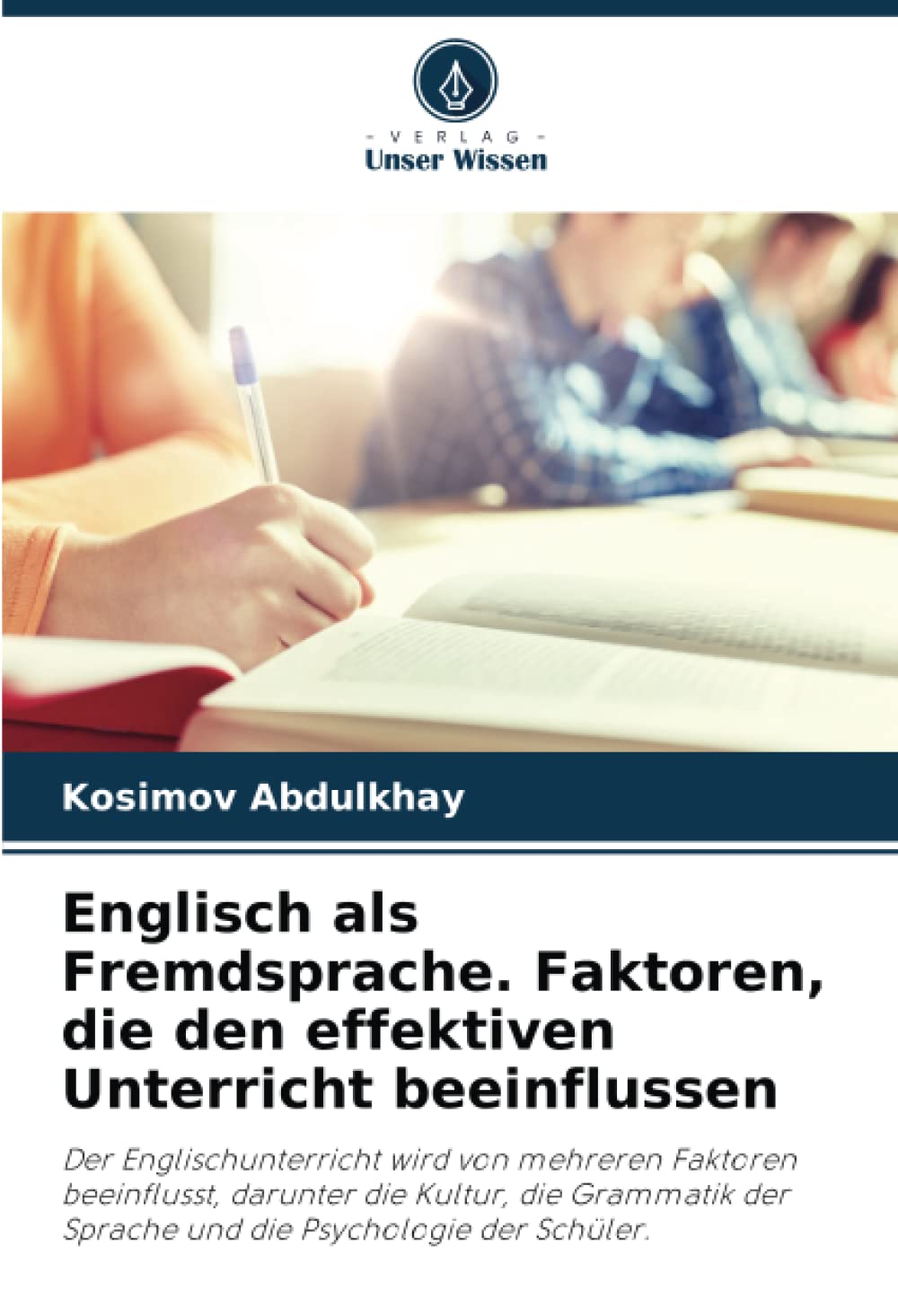 Englisch als Fremdsprache. Faktoren, die den effektiven Unterricht beeinflussen: Der Englischunterricht wird von mehreren Faktoren beeinflusst, ... der Sprache und die Psychologie der Schüler. Business, Finance & Career