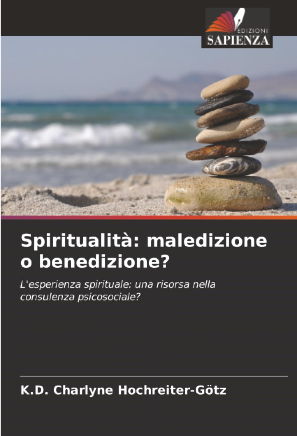 Spiritualità: maledizione o benedizione? Psychology
